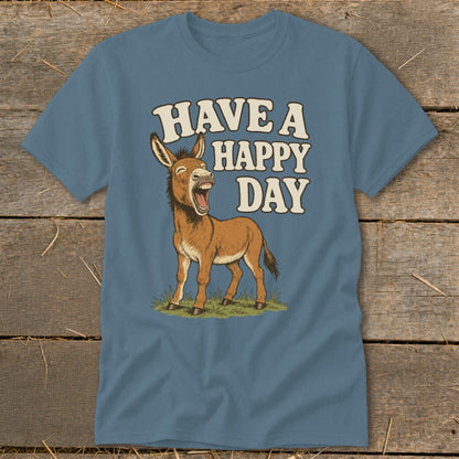 Blue t-shirt with a laughing donkey and text that says "HAVE A HAPPY DAY".