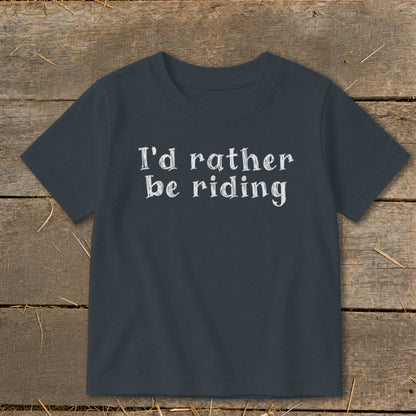 Dark grey t-shirt with white text "I'd rather be riding"