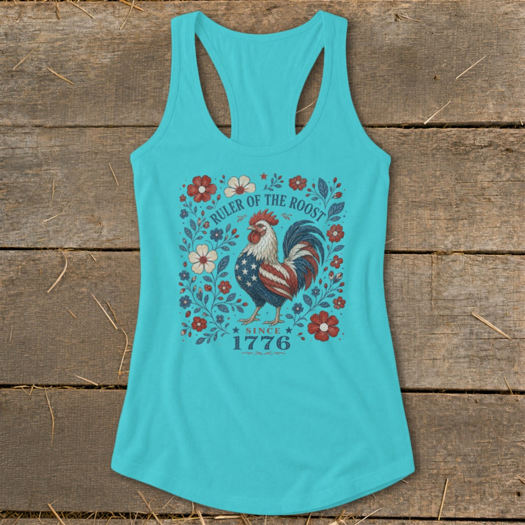 Turquoise tank top with patriotic rooster and floral design, "Ruler of the Roost Since 1776".