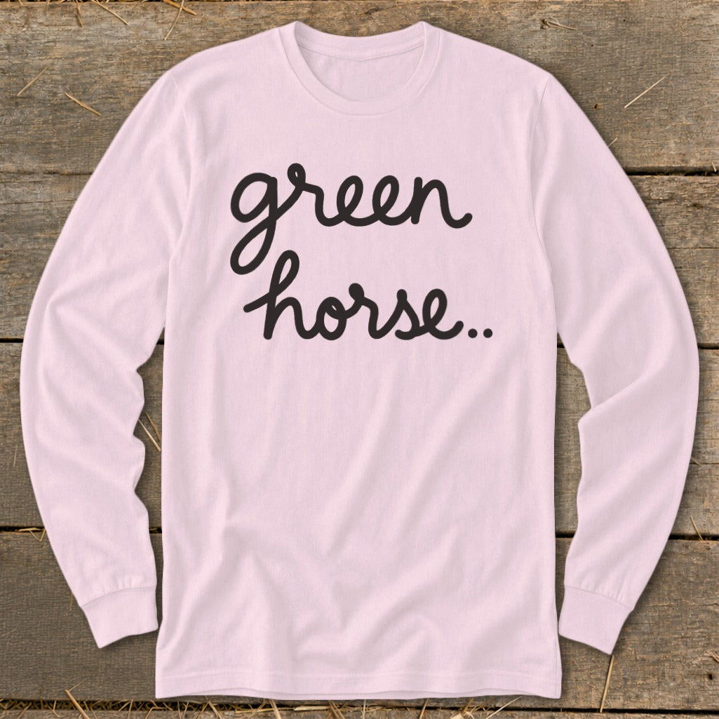 Pink long-sleeve shirt with black script text "green horse.."