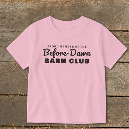 Pink t-shirt with black text: "Proud Member of the Before-Dawn Barn Club."