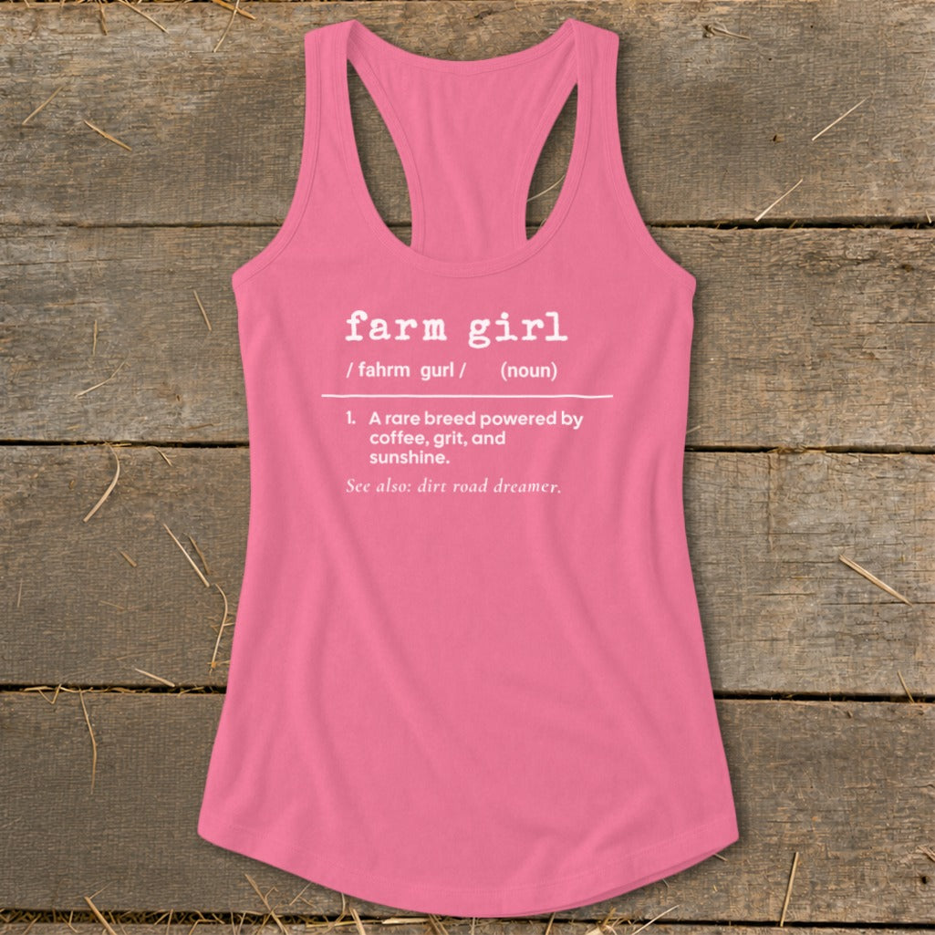 Pink tank top with "farm girl" definition: "A rare breed powered by coffee, grit, and sunshine."