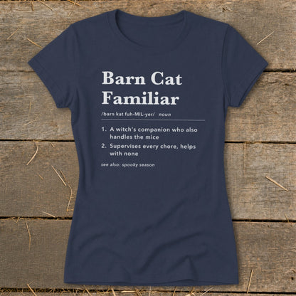 Barn Cat Familiar Definition Ladies Tee