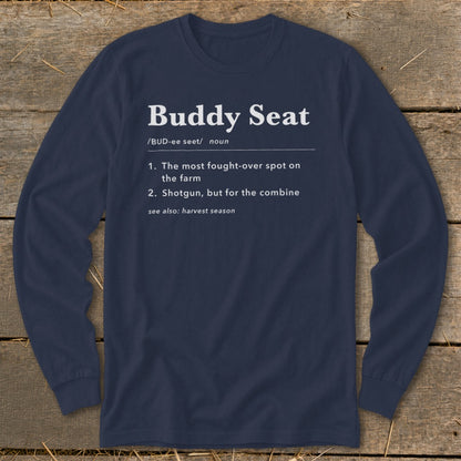 Navy long-sleeve shirt with "Buddy Seat" definition and farm-related humor.