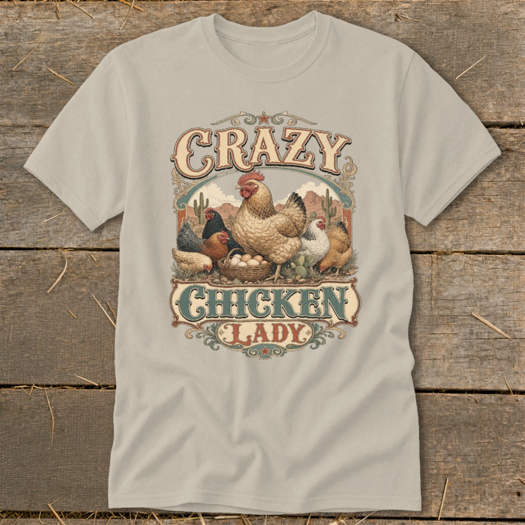 T-shirt graphic with "Crazy Chicken Lady" text, chickens, and a desert landscape.