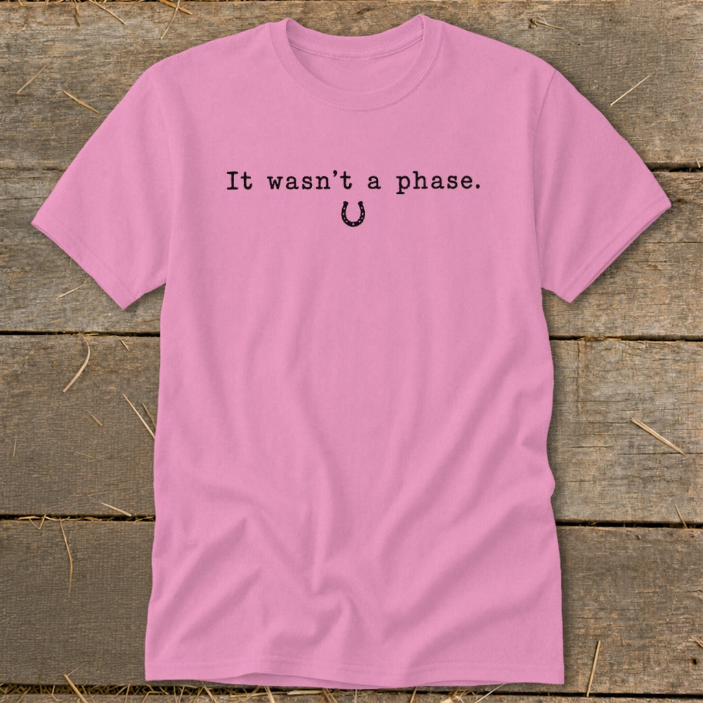 It Wasn't a Phase Horseshoe Classic Tee