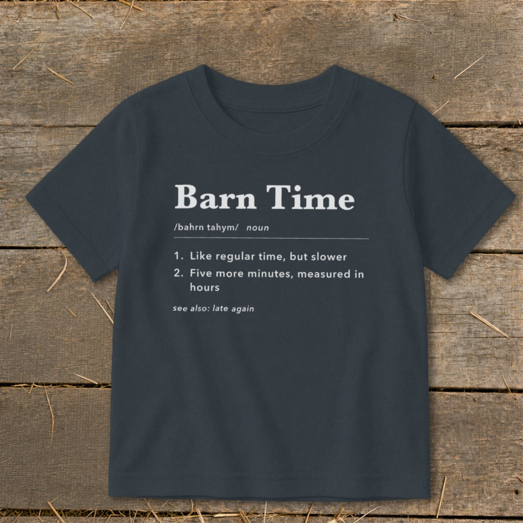 Dark grey t-shirt with "Barn Time" definition in white text.