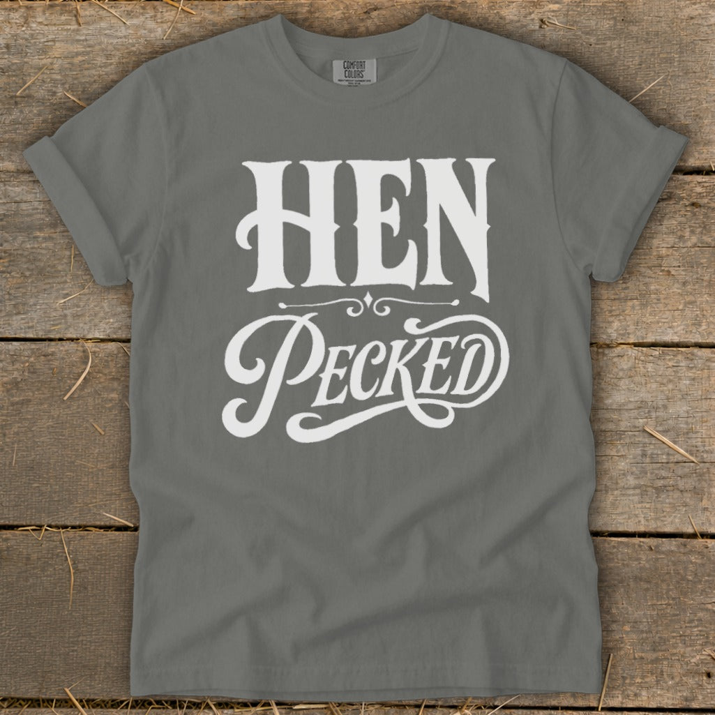 Gray t-shirt with white text reading "HEN Pecked".
