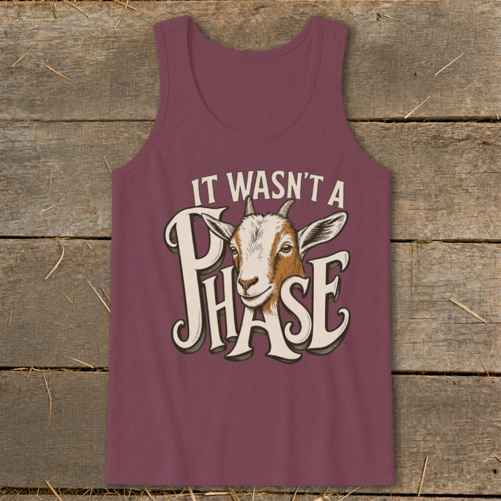 Maroon tank top with a goat graphic and "IT WASN'T A PHASE" text.