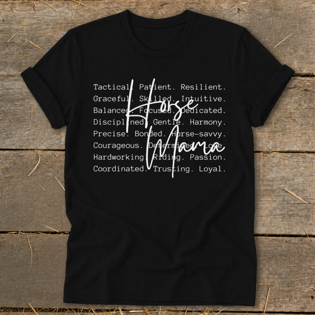 Black t-shirt with "Horse Mama" and descriptive words in white text.