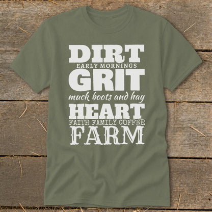 Olive green t-shirt with white text: Dirt, Grit, Heart, Farm, and their associated phrases.