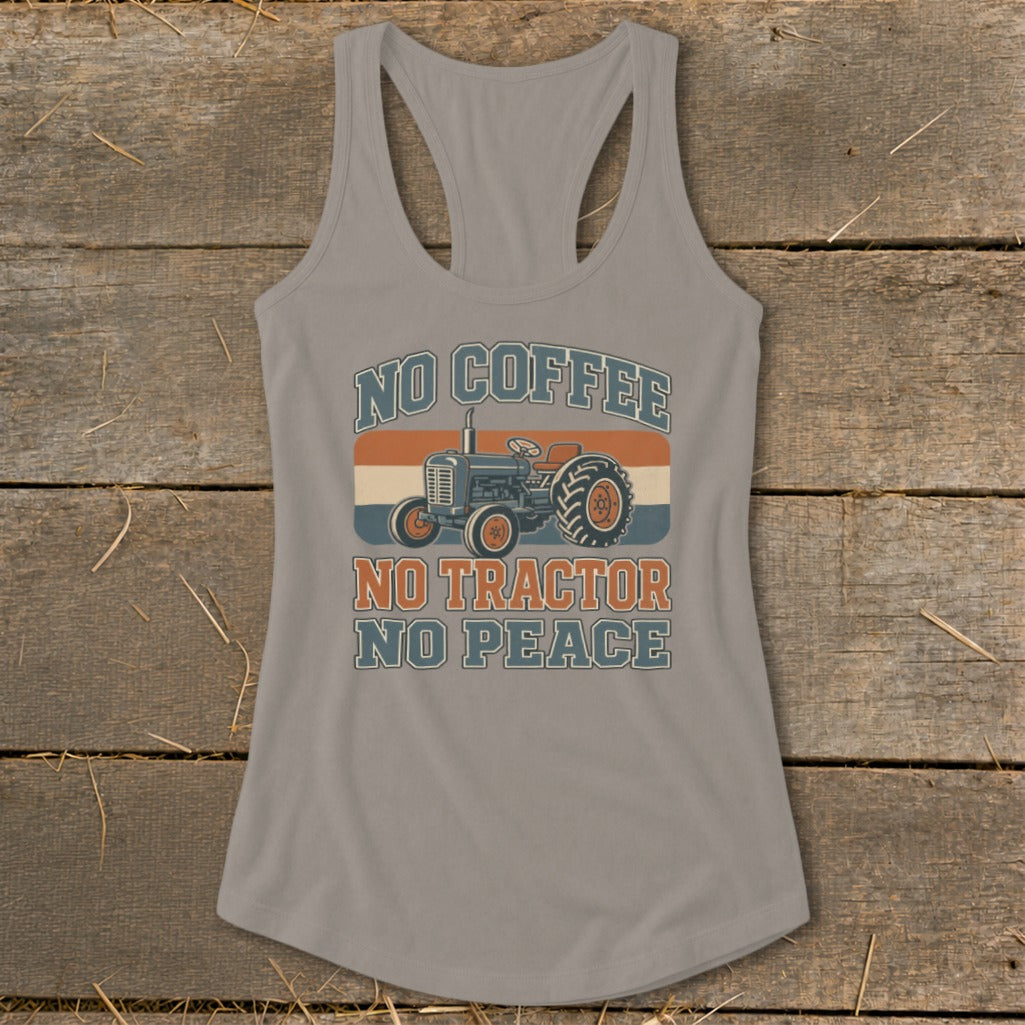 Grey tank top with "No Coffee No Tractor No Peace" text and a tractor graphic.