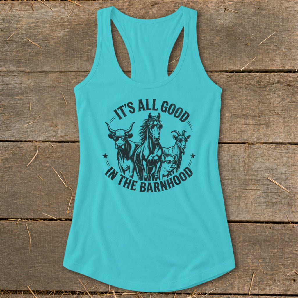 Tank top with "It's All Good In The Barnhood" text and farm animals.