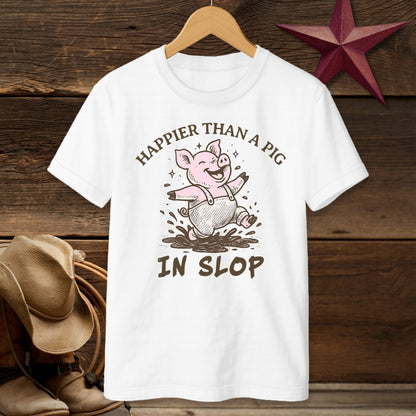Happier Than a Pig in Slop Graphic T-Shirt