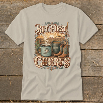 But First, Chores graphic with coffee mug, feed bucket, and cowboy boots.