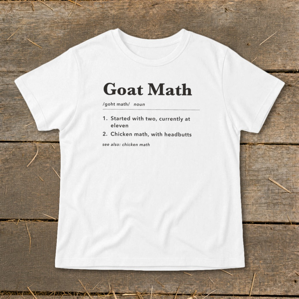 White t-shirt with "Goat Math" definition including its pronunciation and two numbered entries.