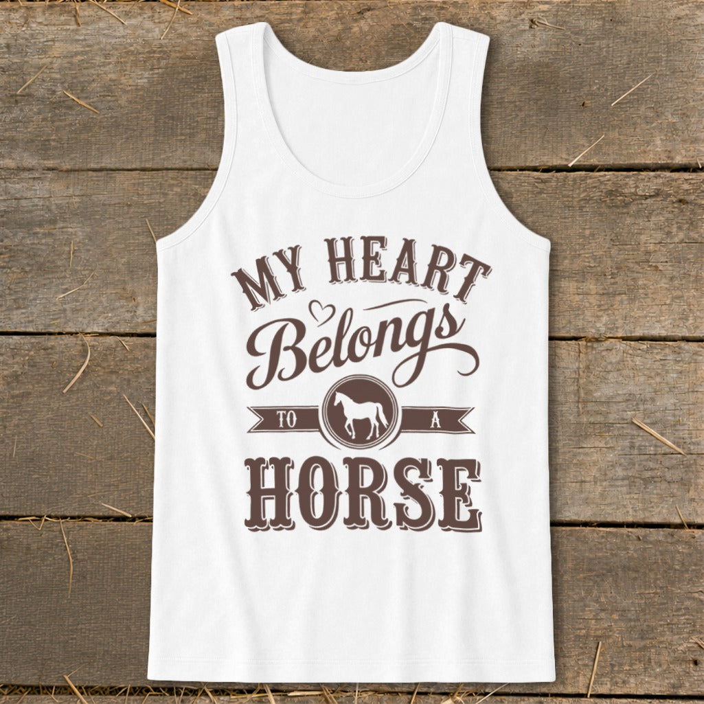 White tank top with "My Heart Belongs to a Horse" text and horse graphic.
