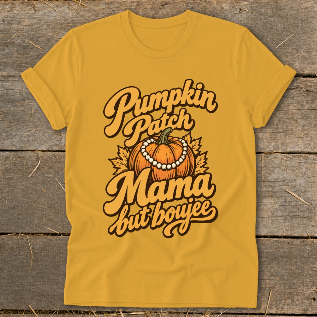 Yellow t-shirt with "Pumpkin Patch Mama but boujee" text and a pumpkin graphic.