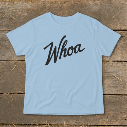 Light blue t-shirt with "Whoa" in black script text