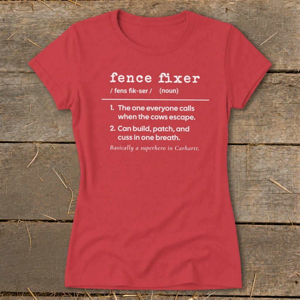 Red t-shirt with "Fence Fixer" definition and humorous description.