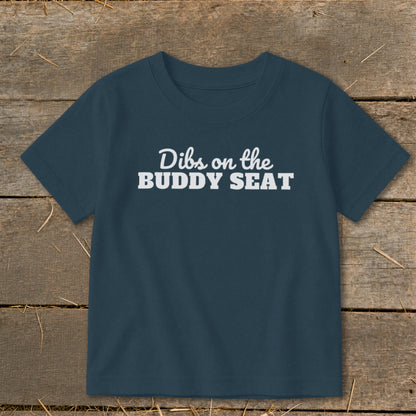 Navy blue t-shirt with white text reading "Dibs on the BUDDY SEAT".