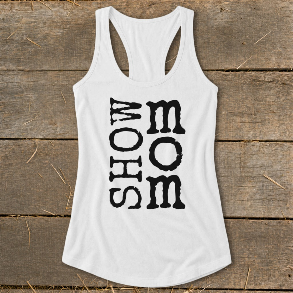 White racerback tank top with "SHOW MOM" text.