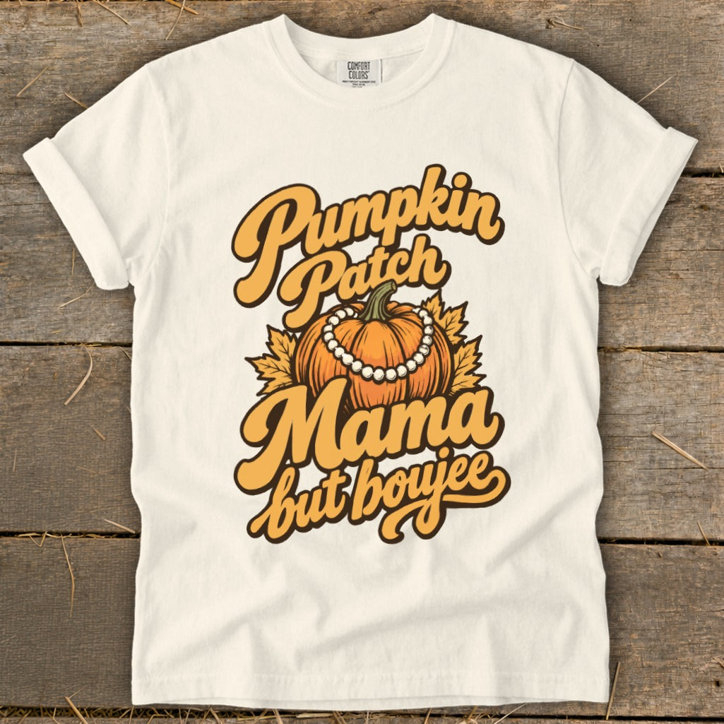 White t-shirt with "Pumpkin Patch Mama but boujee" text and a pumpkin graphic.