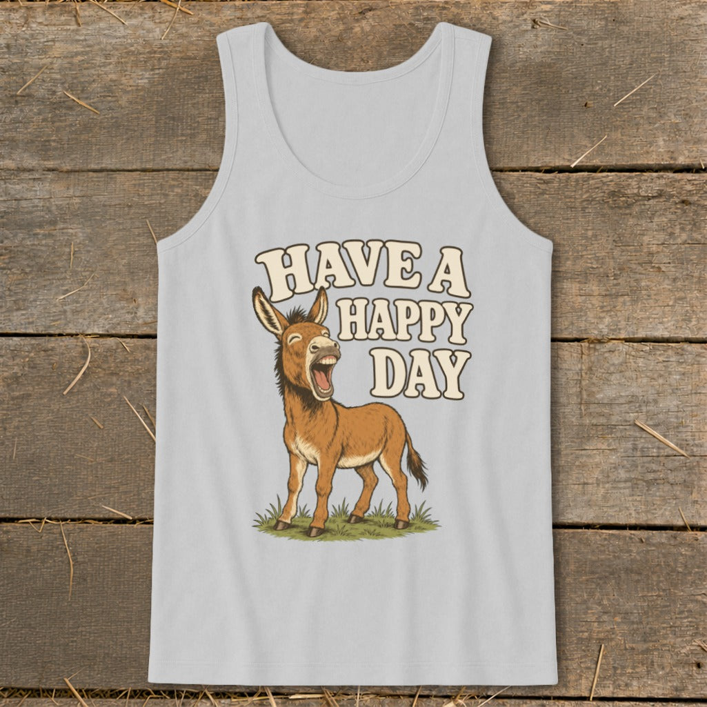 Light grey tank top with a smiling donkey and text "HAVE A HAPPY DAY".
