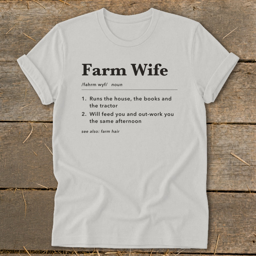 White t-shirt with "Farm Wife" definition text including two numbered definitions.
