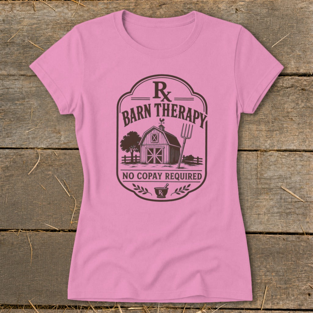 Pink t-shirt with "Barn Therapy No Copay Required" graphic featuring a barn.