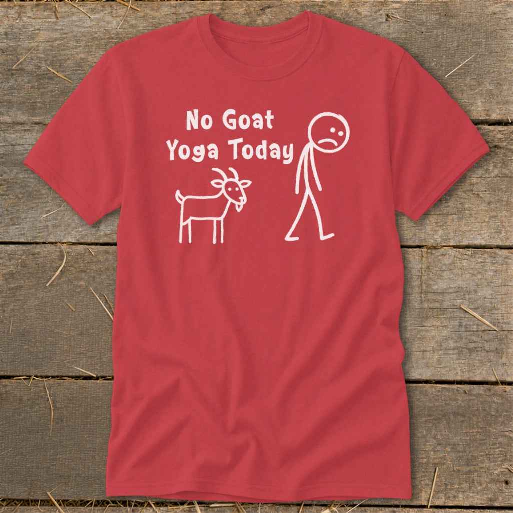 Red t-shirt with white text "No Goat Yoga Today" and stick figures of a goat and person.