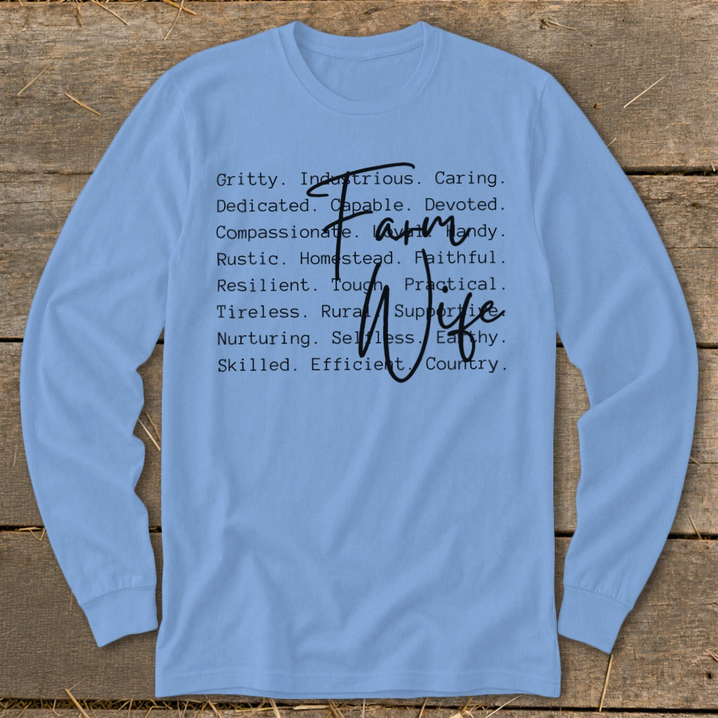 Light blue long-sleeve shirt with "Farm Wife" and descriptive words.