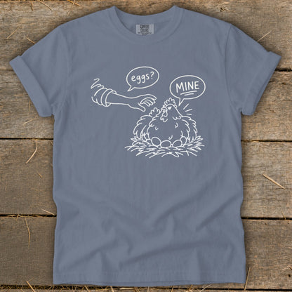 Chicken on nest with eggs, hand asking "eggs?", chicken saying "MINE".