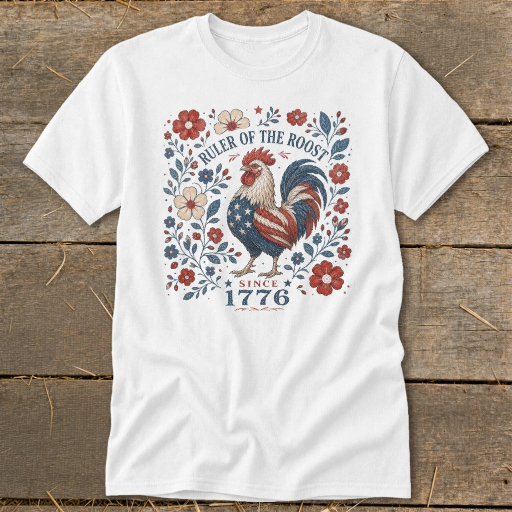 White t-shirt with patriotic rooster graphic and text "RULER OF THE ROOST SINCE 1776".