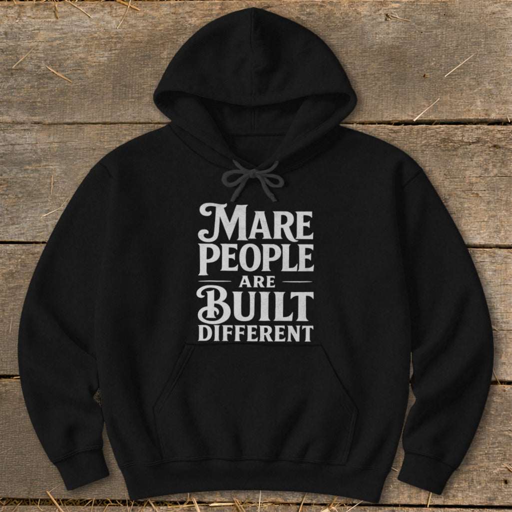 Black hoodie with white text reading "Mare People Are Built Different."