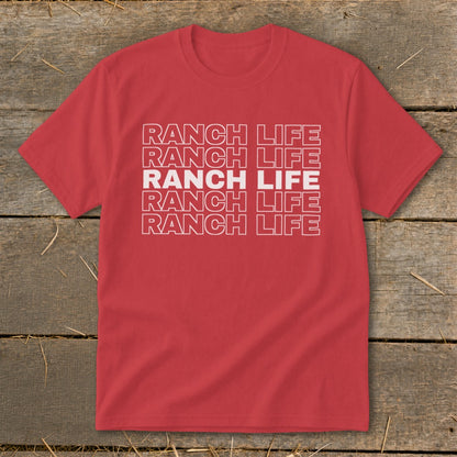 A red short-sleeved t-shirt with the words RANCH LIFE printed in stacked, block letters across the chest.