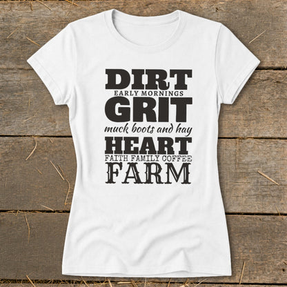 White t-shirt with black text: DIRT, GRIT, HEART, FARM, and associated phrases.