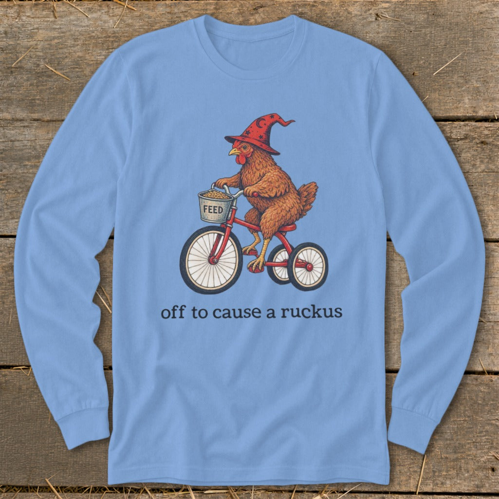 Off To Cause a Ruckus Long Sleeve Tee