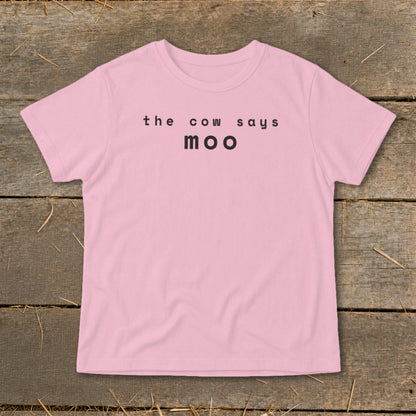 Pink t-shirt with black text "the cow says moo".