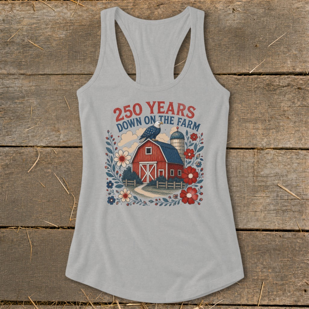 Tank top graphic: red barn, silo, eagle, and floral border with text "250 YEARS DOWN ON THE FARM".