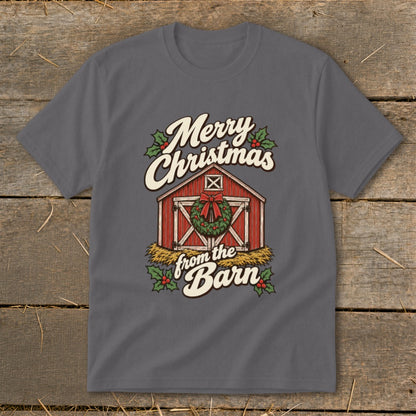 T-shirt with Merry Christmas from the Barn barn graphic.