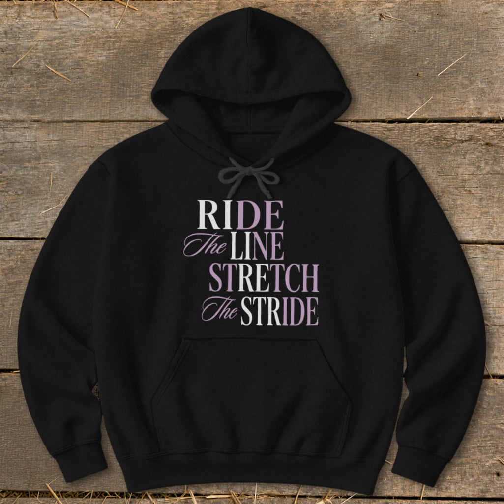 Black hoodie with text: RIDE The LINE STRETCH The STRIDE