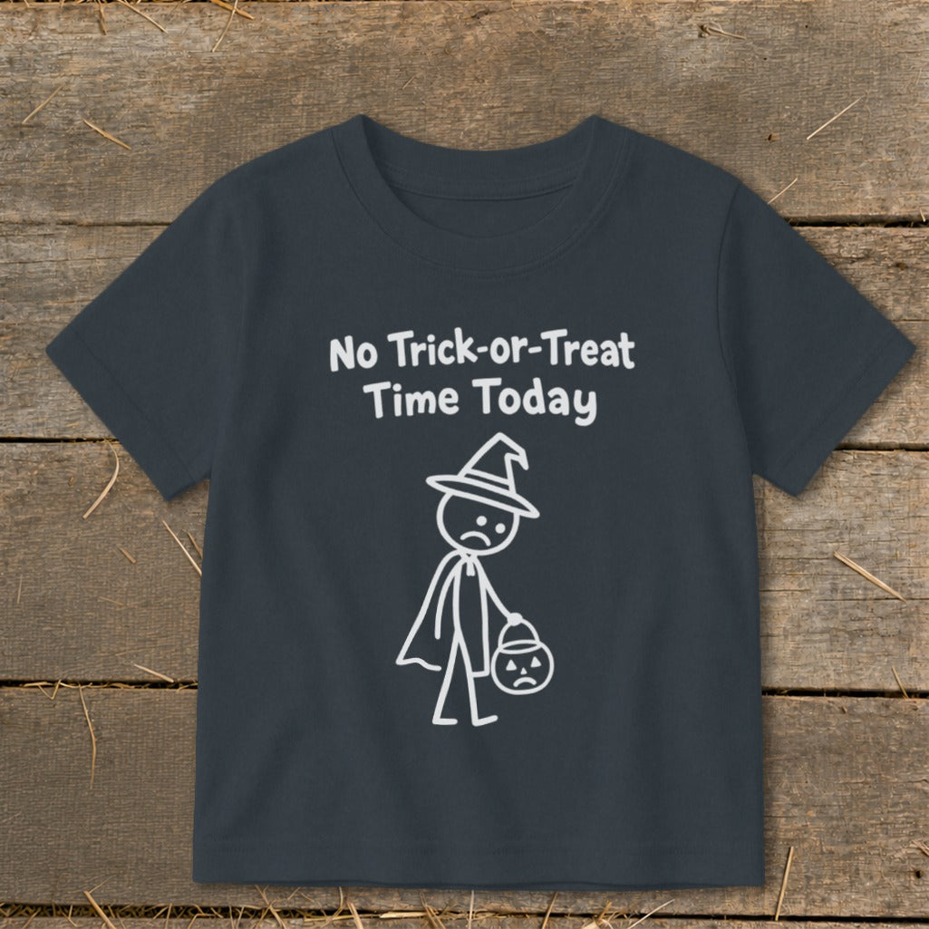 No Trick-or-Treat Time Today Toddler Tee