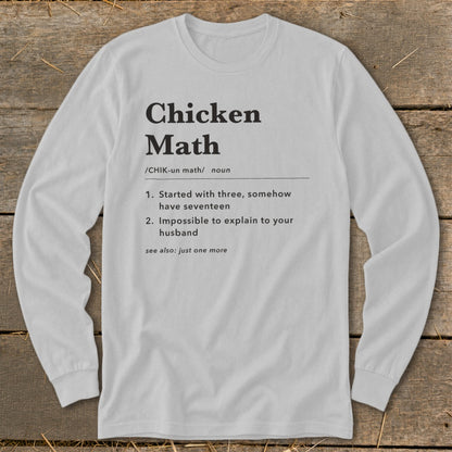 Long-sleeve shirt with "Chicken Math" definition text and related phrases.