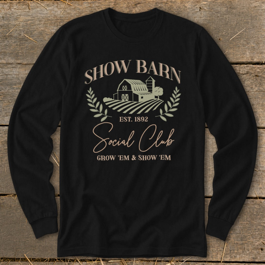 Black long sleeve shirt with "Show Barn Social Club" graphic and farm imagery.