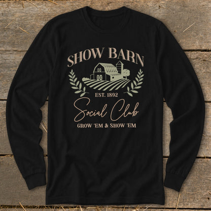Black long sleeve shirt with "Show Barn Social Club" graphic and farm imagery.