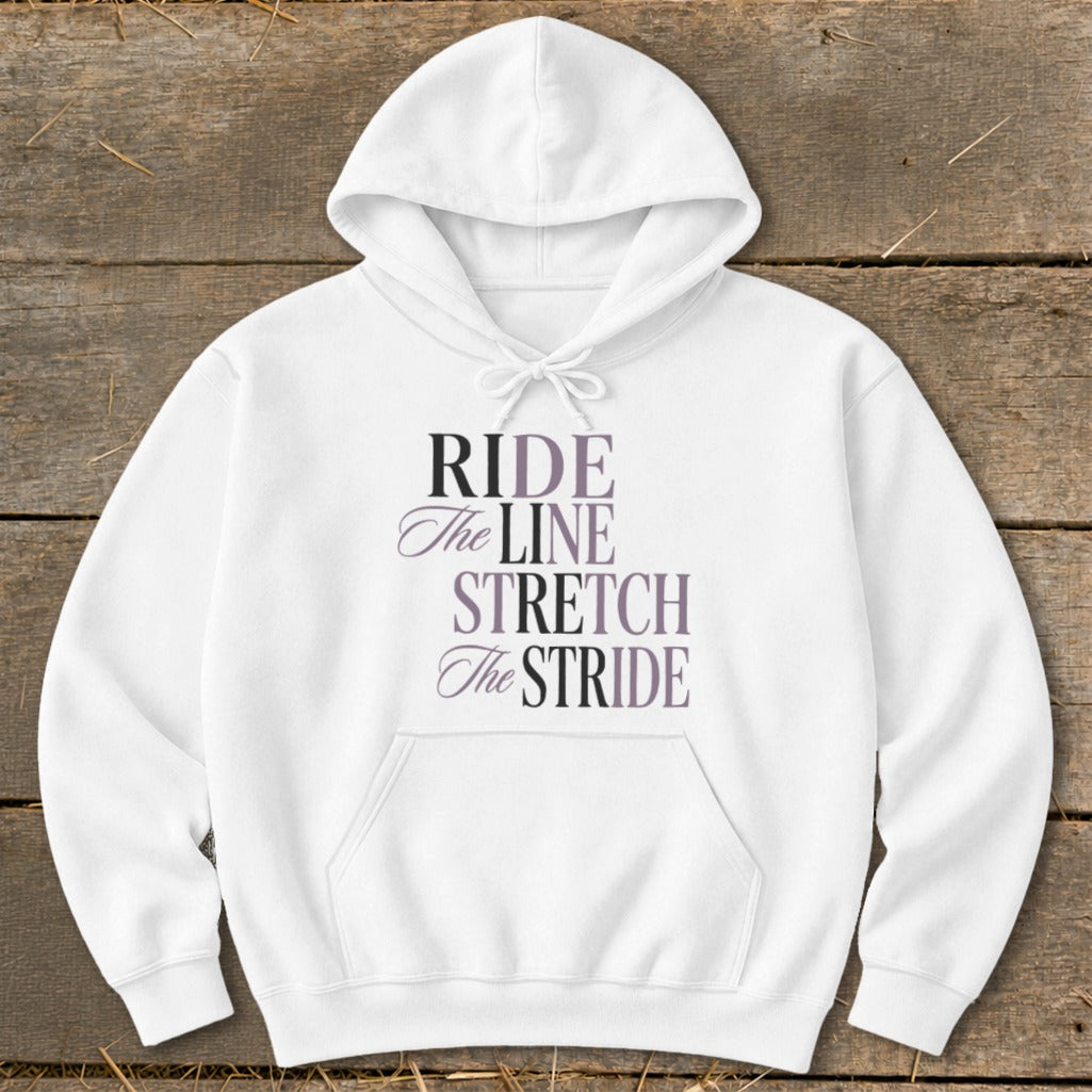 White hoodie with text "RIDE The LINE STRETCH The STRIDE"
