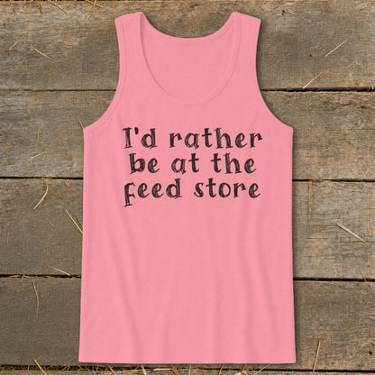 Pink tank top with "I'd rather be at the feed store" text.
