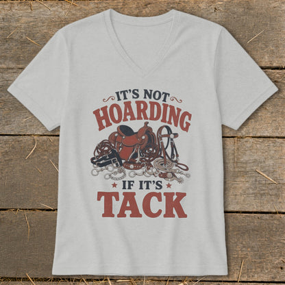 Light grey v-neck t-shirt with "It's Not Hoarding If It's Tack" and horse tack graphic.