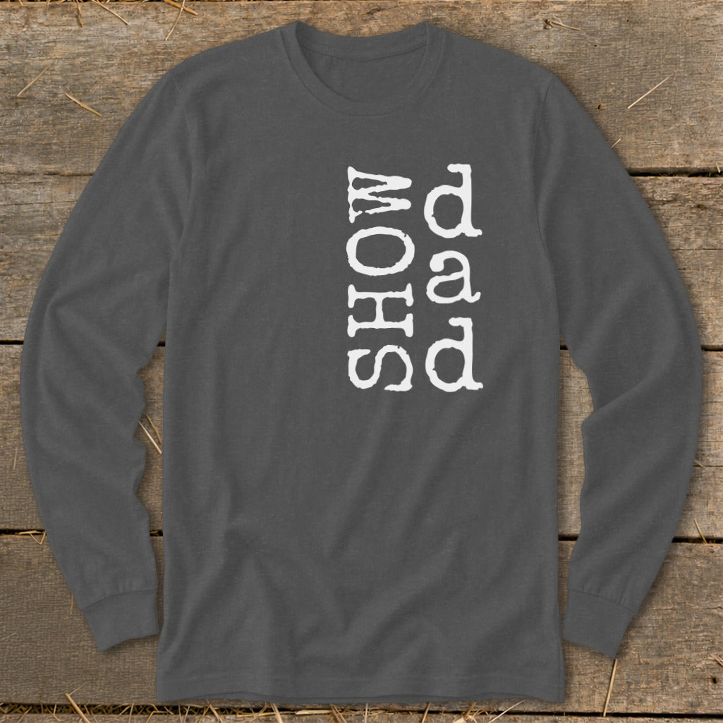 Dark grey long-sleeve shirt with white "SHOW DAD" text vertically printed on the chest.